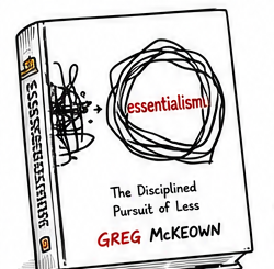 Essentialism by Greg McKeown